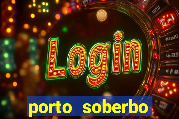 porto soberbo argentina compras